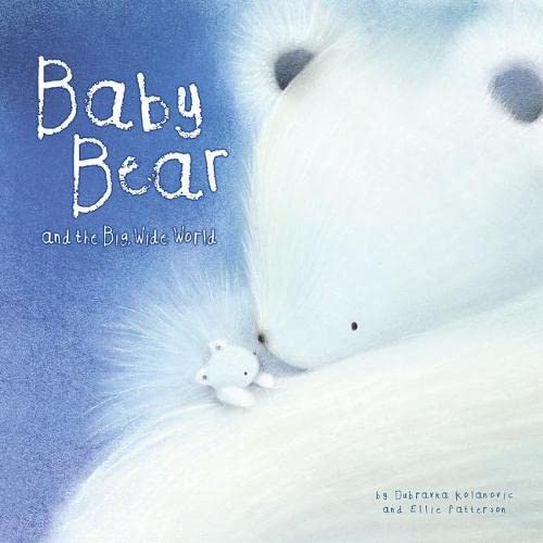 Imagen de archivo de Baby Bear and the Big, Wide World (Picture Storybooks) a la venta por Reuseabook