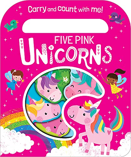 Stock image for Five Pink Unicorns (Count and Carry Board Books) for sale by WorldofBooks