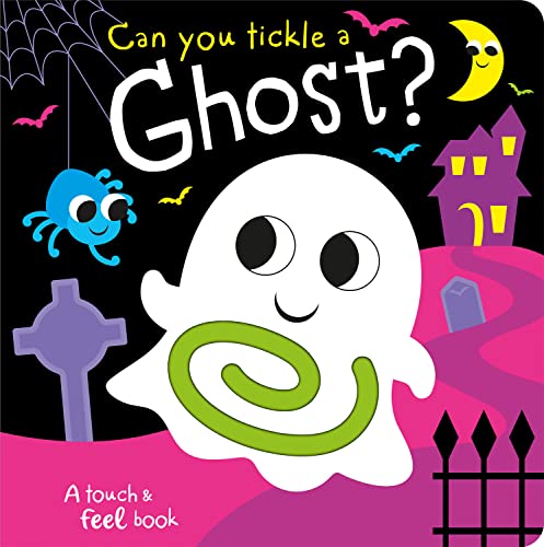 Imagen de archivo de Can you tickle a ghost? (Touch Feel & Tickle!) a la venta por WorldofBooks