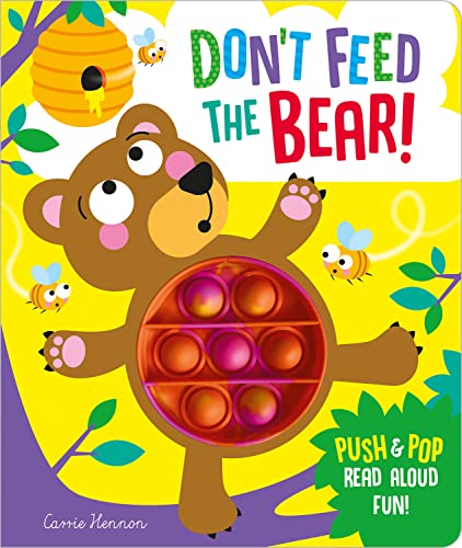 Beispielbild fr Don't Feed the Bear! (Push Pop Bubble Books) zum Verkauf von WorldofBooks