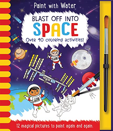 Stock image for Blast Off Into - Space, Mess Free Activity Book (Paint with Water) for sale by GF Books, Inc.