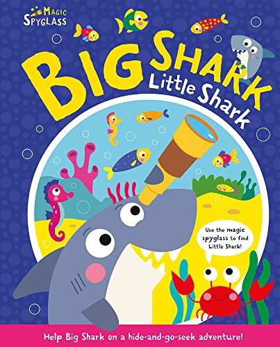 Beispielbild fr Big Shark Little Shark (Seek and Find Spyglass Books) zum Verkauf von HPB-Diamond