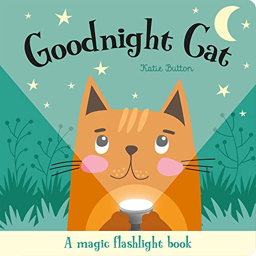 Stock image for Goodnight Cat (Magic Flashlight Books) for sale by Idaho Youth Ranch Books