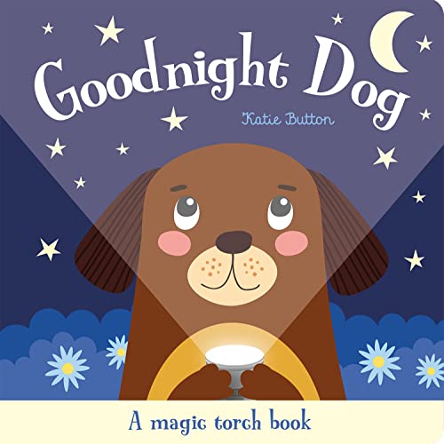 Stock image for Goodnight Dog (Magic Torch Books) for sale by WorldofBooks