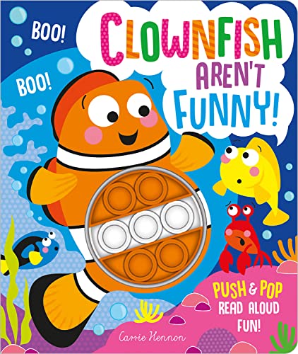 Beispielbild fr Clownfish Aren't Funny! (Push Pop Bubble Books) zum Verkauf von AwesomeBooks
