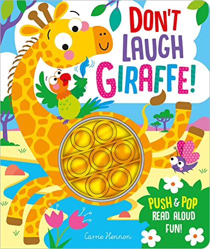 Beispielbild fr Don't Laugh, Giraffe (Push Pop Bubble Books) zum Verkauf von AwesomeBooks