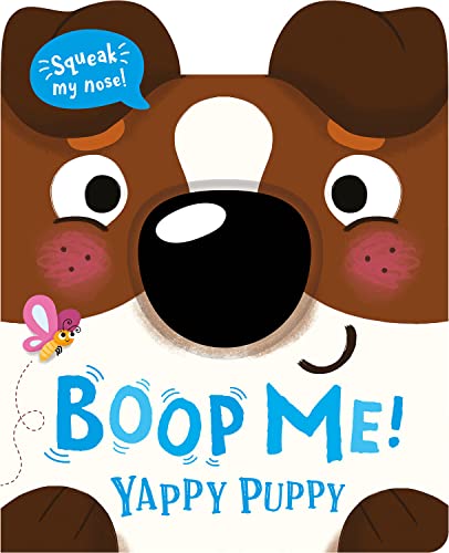 Beispielbild fr Boop My Nose Yappy Puppy (Boop My Nose! A squeaky nose series) zum Verkauf von HPB-Blue
