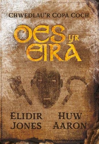 Imagen de archivo de Chwedlau'r Copa Coch: Oes Yr Eira a la venta por GreatBookPrices