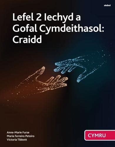 Imagen de archivo de Iechyd a Gofal Cymdeithasol Lefel 2. Craidd (Cymwusterau Cymru) a la venta por Blackwell's