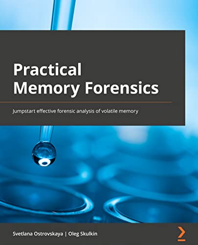 Imagen de archivo de Practical Memory Forensics: Jumpstart effective forensic analysis of volatile memory a la venta por Chiron Media