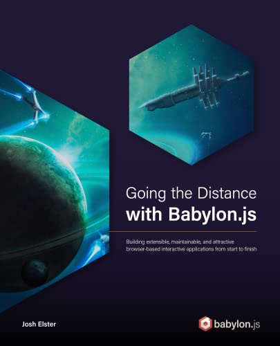 Immagine dell'editore per Going the Distance with Babylon.js: Building extensible, maintainable, and attractive browser-based interactive applications using JavaScript venduto da Chiron Media