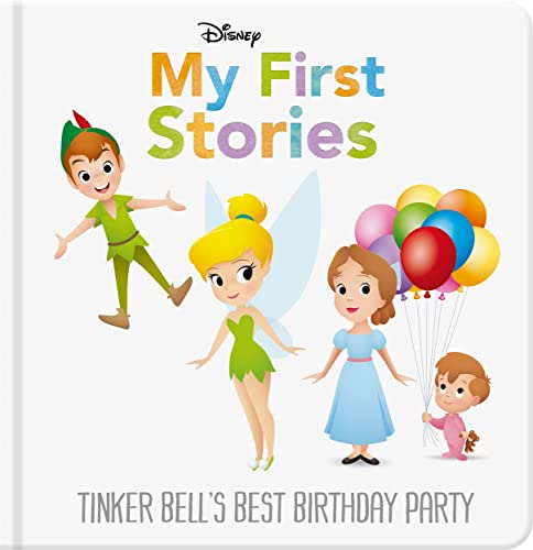 Stock image for Disney My First Stories: Tinker Bell's Best Birthday Party (Disney Baby) for sale by ThriftBooks-Dallas