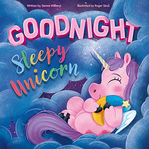 

Goodnight Sleepy Unicorn (Childrens Picture Book)