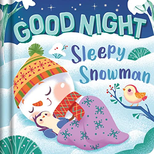 Imagen de archivo de Goodnight, Sleepy Snowman: Padded Board Book a la venta por Dream Books Co.