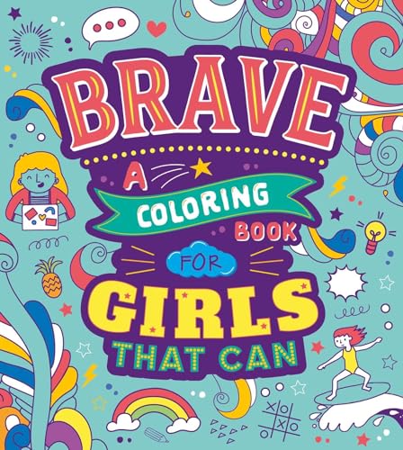 Stock image for Brave: A Coloring Book for Girls That Can for sale by Once Upon A Time Books