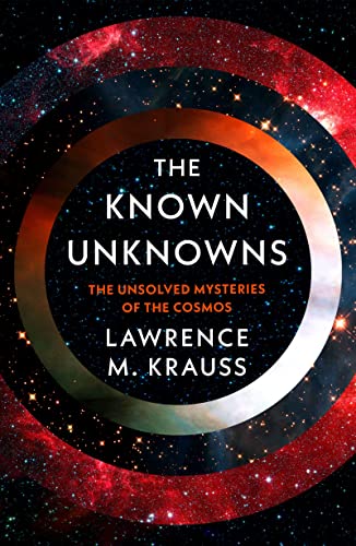 Immagine dell'editore per The Known Unknowns: The Unsolved Mysteries of the Cosmos venduto da Brit Books