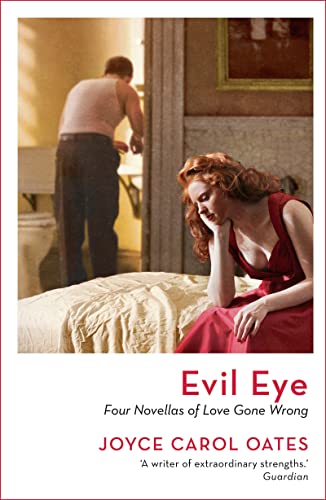 Stock image for Evil Eye: Four Novellas of Love Gone Wrong for sale by WorldofBooks