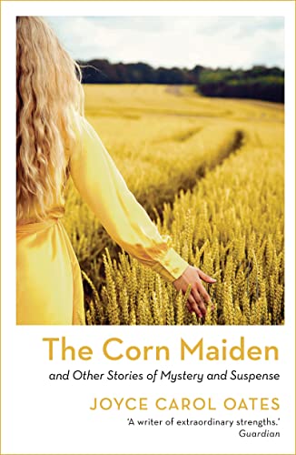 Beispielbild fr The Corn Maiden : And Other Stories of Mystery and Suspense zum Verkauf von Smartbuy