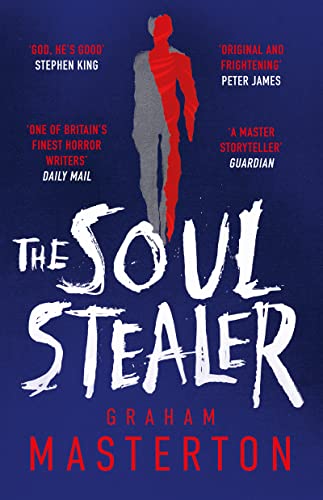 Stock image for The Soul Stealer: The master of horror and million copy seller with his new must-read Halloween thriller for sale by WorldofBooks