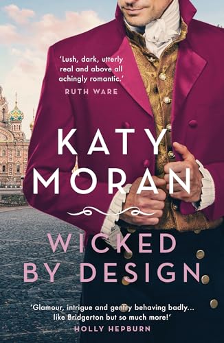 Beispielbild fr Wicked By Design (The Regency Romance Trilogy) zum Verkauf von WorldofBooks