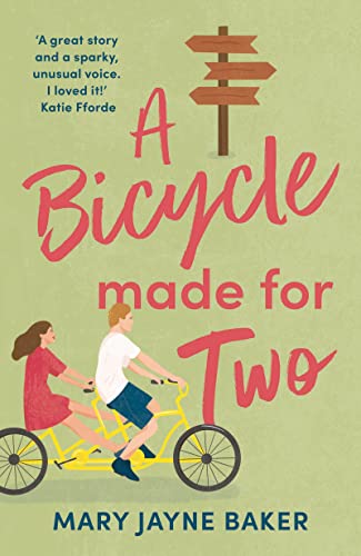 Stock image for A Bicycle Made For Two: A hilarious romance from the queen of romcoms! for sale by WorldofBooks
