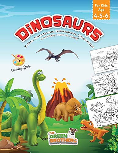 Imagen de archivo de Dinosaurs coloring book for kids age 4-5-6, T-Rex Carnotaurus Spinosaurus Triceratops and many more to meet!: book of pre-school and pregraphism . and fun pastime for children and teenagers a la venta por Books From California