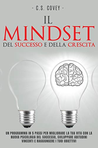 Beispielbild fr Il Mindset del Successo e della Crescita zum Verkauf von Revaluation Books