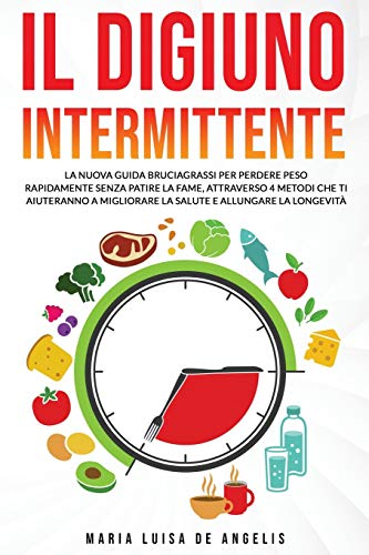 Stock image for Il Digiuno Intermittente for sale by BookHolders