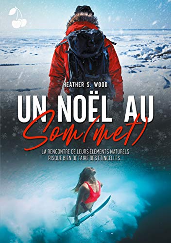 Beispielbild fr Un Nol au Som(met) zum Verkauf von Big River Books