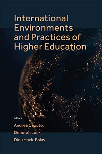 Beispielbild fr International Environments and Practices of Higher Education zum Verkauf von Blackwell's