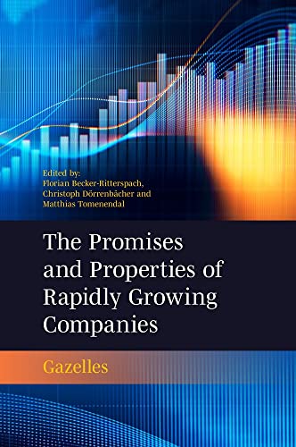 Beispielbild fr The Promises and Properties of Rapidly Growing Companies zum Verkauf von Blackwell's