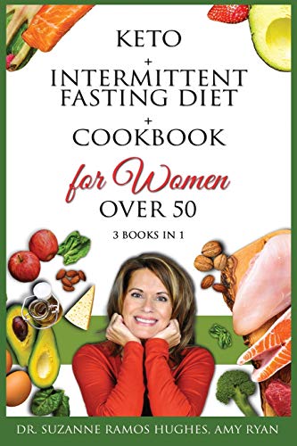 Beispielbild fr Keto Intermittent Fasting Diet Cookbook for Women Over 50 The Ultimate Weight Loss Diet Guide for Seniors Reset your Metabolism After 50 with 15 zum Verkauf von Buchpark