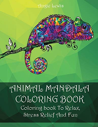 Beispielbild fr ANIMAL MANDALA COLORING BOOK: Coloring book To Relax, Stress Relief And Fun zum Verkauf von Revaluation Books