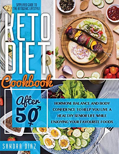 Stock image for Keto Diet Cookbook After 50 for sale by Bookmonger.Ltd