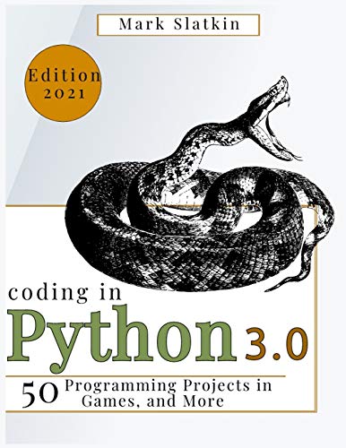 Beispielbild fr Coding in Python: 50 step by step Programming Projects in Games, art and More zum Verkauf von ThriftBooks-Dallas