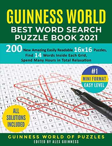 Stock image for Guinness World Best Word Search Puzzle Book 2021 #1 Mini Format Easy Level: 200 New Amazing Easily Readable 16x16 Puzzles, Find 14 Words Inside Each G for sale by Buchpark