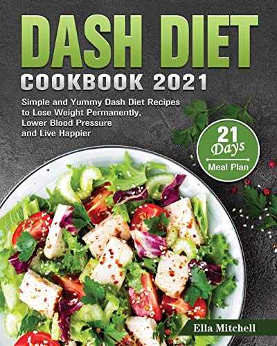 Stock image for Dash Diet Cookbook 2021 for sale by ThriftBooks-Dallas