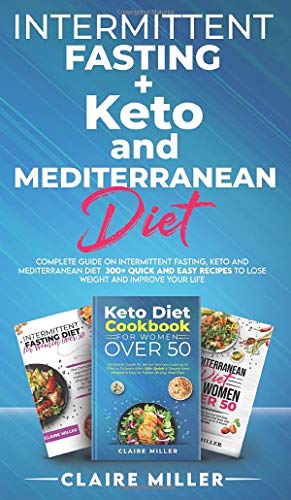 9781801271165: The Ultimate Diet Guide for Women Over 50: Complete Guide on Intermittent Fasting, Keto and Mediterranean Diet. 300+ Quick and Easy Recipes to Lose Weight and Improve Your Life