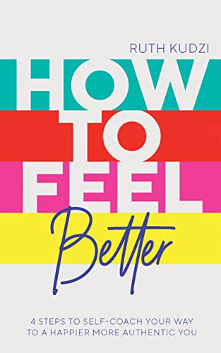 Stock image for How to Feel Better for sale by Front Cover Books