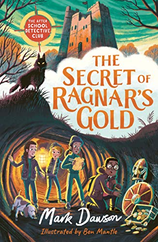 Beispielbild fr The Secret of Ragnar's Gold: The After School Detective Club Book Two zum Verkauf von AwesomeBooks