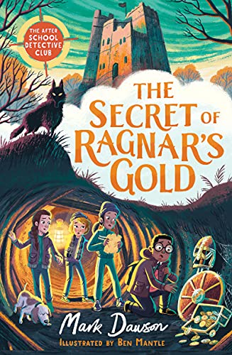 Beispielbild fr The Secret of Ragnar's Gold: The After School Detective Club: Book Two zum Verkauf von ThriftBooks-Atlanta