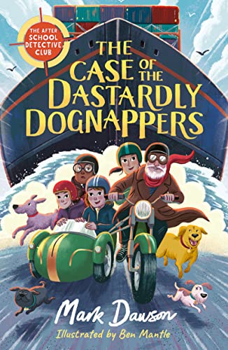 Stock image for The Case of the Dastardly Dognappers for sale by Blackwell's