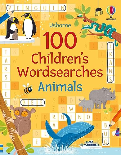Stock image for 100 Children's Wordsearches: Animals (Puzzles, Crosswords & Wordsearches) (Puzzles, Crosswords and Wordsearches) for sale by AwesomeBooks