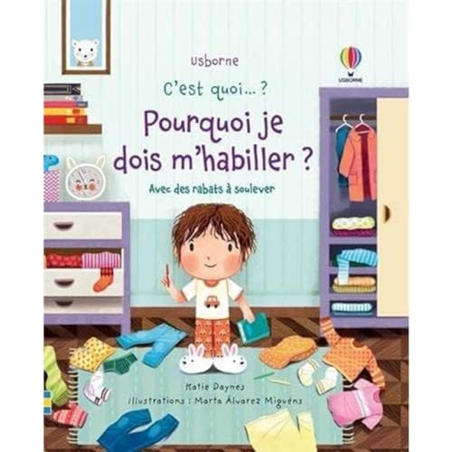 Beispielbild fr Pourquoi Je Dois M'habiller ? - C'est Quoi. ? zum Verkauf von RECYCLIVRE