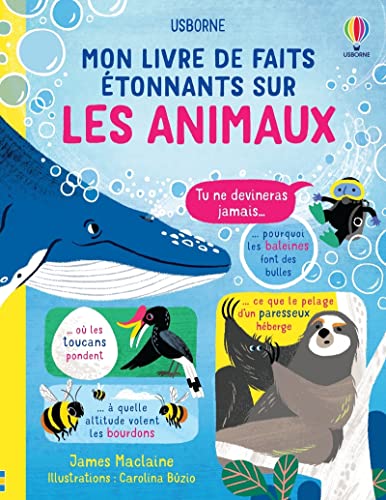 Stock image for Mon livre de faits tonnants sur les animaux - Mon livre de faits tonnants for sale by medimops
