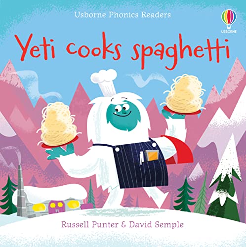 9781801319850: Yeti cooks spaghetti (Phonics Readers)