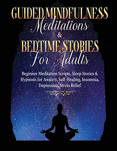 Stock image for Guided Meditations For Overthinking, Anxiety, Depression & Mindfulness Beginners Scripts For Deep Sleep, Insomnia, Self-Healing, Relaxation, . Overthinking, Chakra Healing& Awakening for sale by Lucky's Textbooks