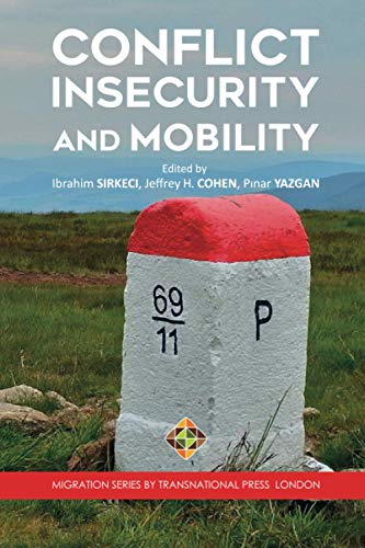9781801350051: Conflict, Insecurity and Mobility
