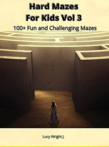 9781801411073: Hard Mazes For Kids Vol 3: 100+ Fun and Challenging Mazes
