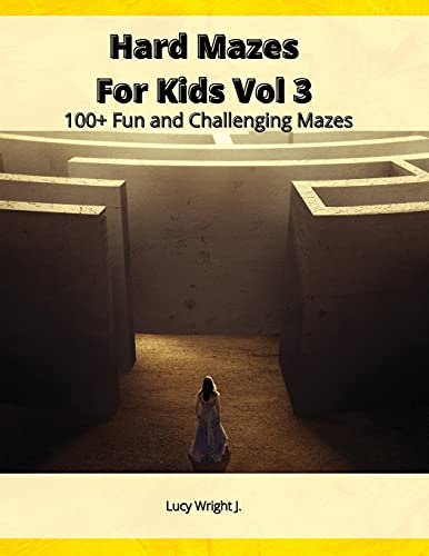 Stock image for Hard Mazes For Kids Vol 3: 100+ Fun and Challenging Mazes for sale by Buchpark